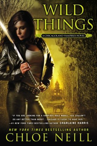 Wild Things(Chicagoland Vampires #9)