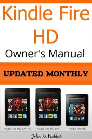 Kindle Fire HD Owner's Manual: Discover The Secrets of Your Tablet ...