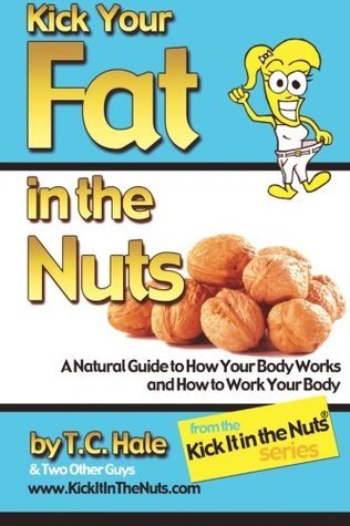 Kick Your Fat in the Nuts