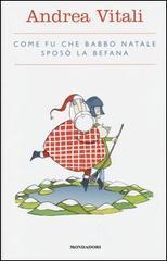 Come fu che Babbo Natale sposò la Befana book cover