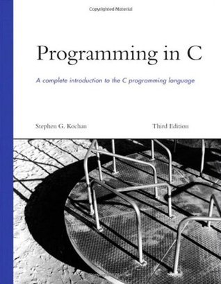 Programming in C by Stephen G. Kochan | Goodreads
