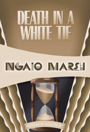 Death in a White Tie (Roderick Alleyn, #7)