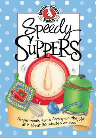 Speedy Suppers Cookbook book cover