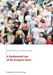 A Fundamental Law on the European Union by The Spinelli Group Verlag ...