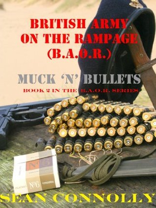 Book 2. Muck 'n' Bullets