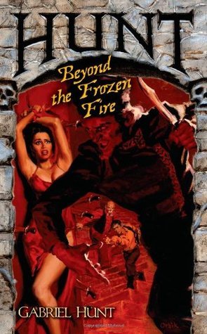 Hunt Beyond the Frozen Fire