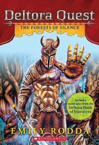 The Forests of Silence (Deltora Quest, #1)