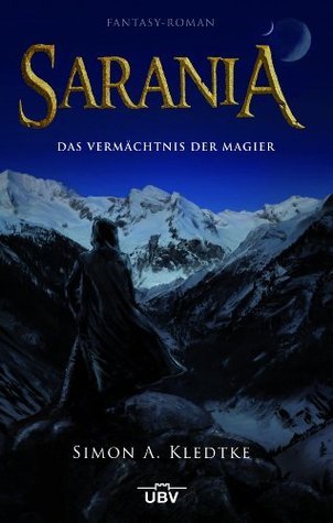 Sarania: Das Vermächtnis der Magier