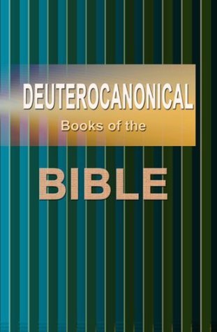 Deuterocanonical Books of the Bible, Also Known as the Apocrypha by ...