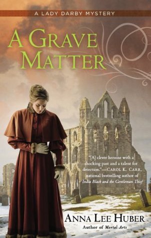 A Grave Matter (Lady Darby Mystery, #3)