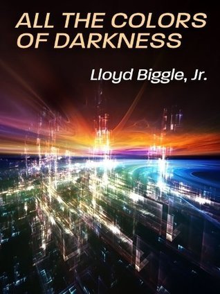 All the Colors of Darkness book cover