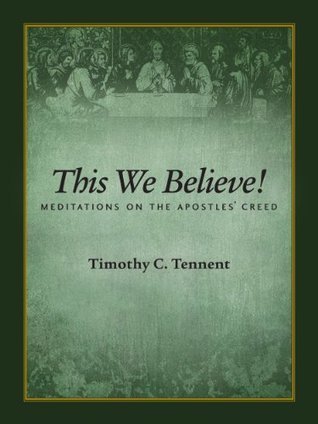 This We Believe! Meditations on the Apostles' Creed