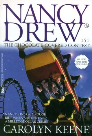 The Chocolate-Covered Contest (Nancy Drew Mysteries Book 151)