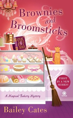 Brownies and Broomsticks (A Magical Bakery Mystery, #1)