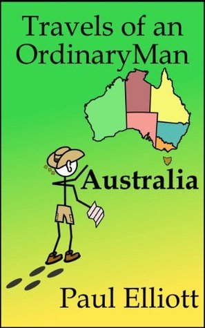 Travels of an Ordinary Man Australia