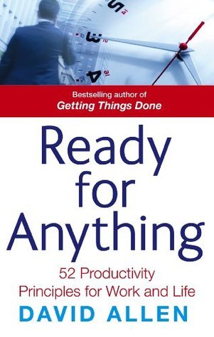 Ready For Anything: 52 productivity principles for work and life by ...
