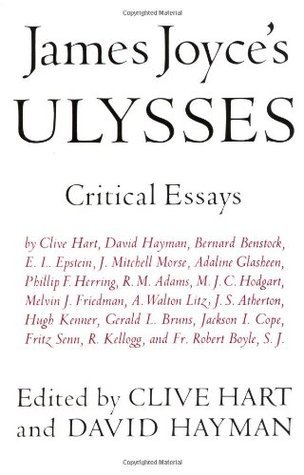 洋書 Critical Essays on James Joyce's Ulysses James Joyce's Ulysses: Critical Essays by Clive Hart | Goodreads