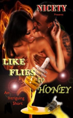 Like Flies to Honey book cover