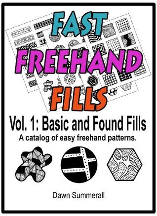 Fast Freehand Fills: Vol 1: Basic Fills
