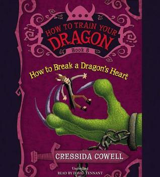 How to Break a Dragon's Heart (How to Train Your Dragon, #8)
