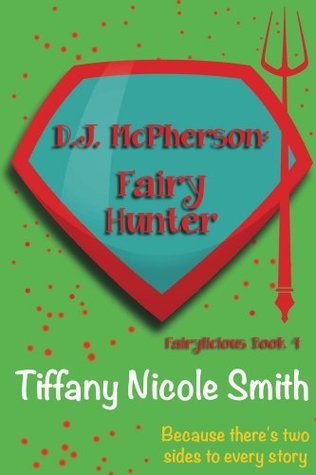 D.J. McPherson: Fairy Hunter