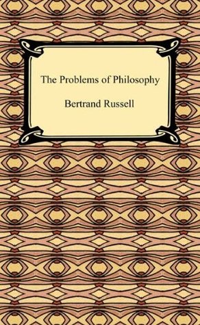 The Problems of Philosophy