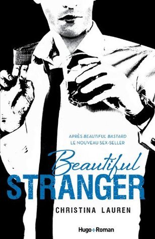 Beautiful Stranger (Beautiful Bastard, #2)