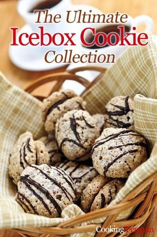 The Ultimate Icebox Cookie Collection book cover