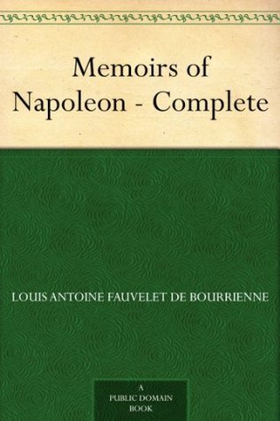 Memoirs of Napoleon - Complete