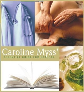 Caroline Myss' Essential Guide for Healers book cover