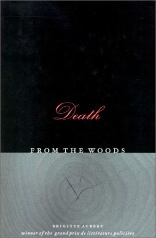 Death from the Woods