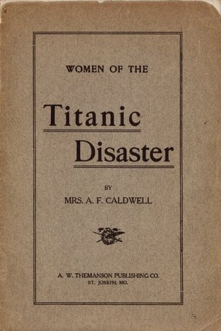 Women of the Titanic Disaster
