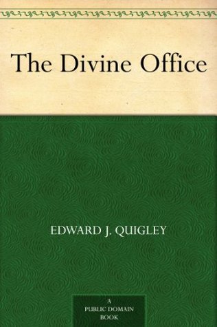 The Divine Office: A Study of the Roman Breviary