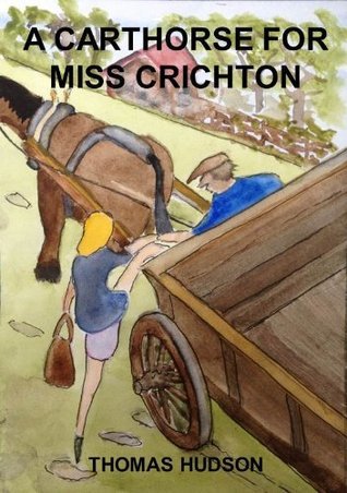 A Carthorse for Miss Crichton