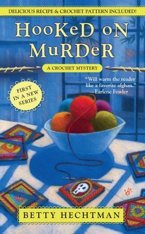Hooked on Murder (A Crochet Mystery #1)