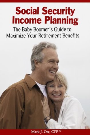 Social Security Income Planning: Baby Boomer’s 2025 Guide to Maximize Your Retirement Benefits