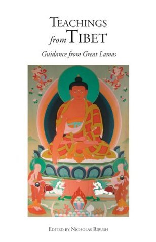 Teachings from Tibet: Guidance from Great Lamas