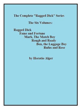 The Complete "Ragged Dick" Series book cover