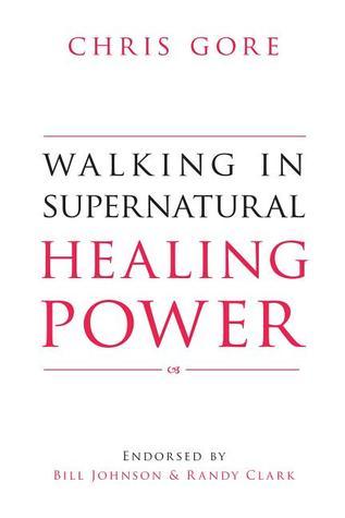 Walking in Supernatural Healing Power book cover