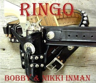 Ringo by Bobby Inman | Goodreads
