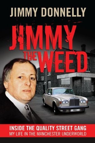 Jimmy The Weed: Inside the Quality Street Gang
