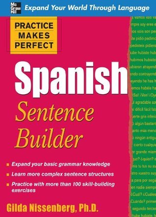Practice Makes Perfect Spanish Sentence Builder book cover