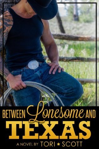 Between Lonesome and Texas book cover