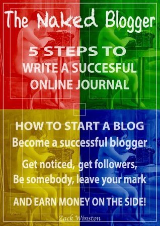 The Naked Blogger - 5 Steps to successful online journal writing: How