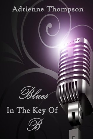 Blues In The Key Of B book cover