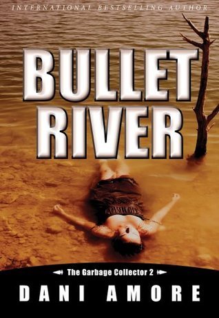 Bullet River book cover