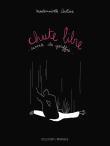 Chute libre, carnets du gouffre book cover