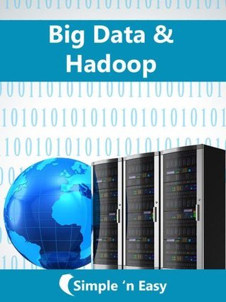 Big Data and Hadoop by WAGmob | Goodreads