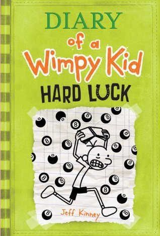 Hard Luck (Diary of a Wimpy Kid, #8)