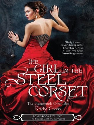 The Girl in the Steel Corset (Steampunk Chronicles, #1)
